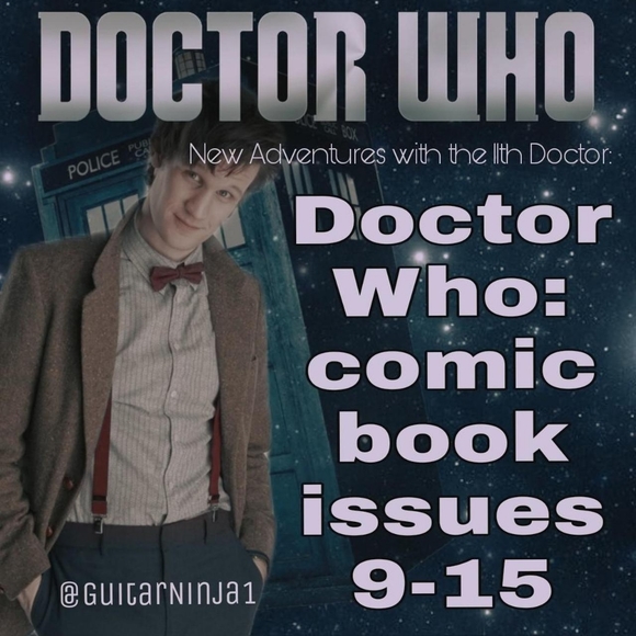 Doctor Who: New Adventures With The Eleventh Doctor: comic book issues 9-15 - Picture 1 of 4